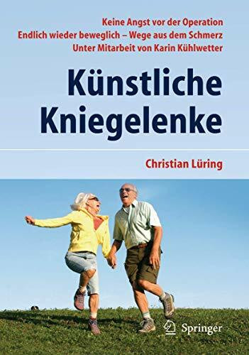 Künstliche Kniegelenke: Wege aus dem Schmerz