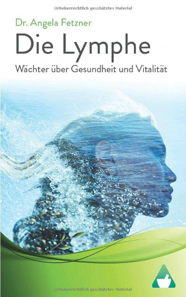 Die Lymphe: Wächter über Gesundheit und Vitalität