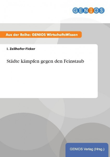 Städte kämpfen gegen den Feinstaub