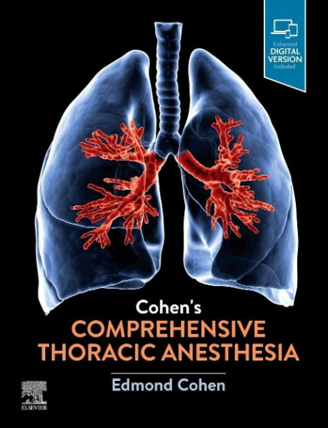 Cohen's Comprehensive Thoracic Anesthesia