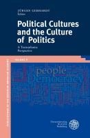 Political Cultures and the Culture of Politics