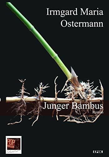 Junger Bambus: Roman (Epik)
