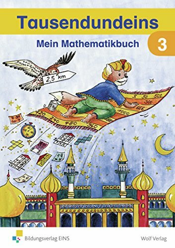 Tausendundeins - Ausgabe für Grundschulen in Bayern: Schülerbuch 3