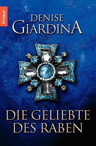 Die Geliebte des Raben: Roman. Deutsche Erstausgabe