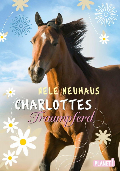 Charlottes Traumpferd 1: Charlottes Traumpferd