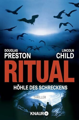 Ritual - Höhle des Schreckens: Special Agent Pendergasts 4. Fall (Ein Fall für Special Agent Pendergast, Band 4)