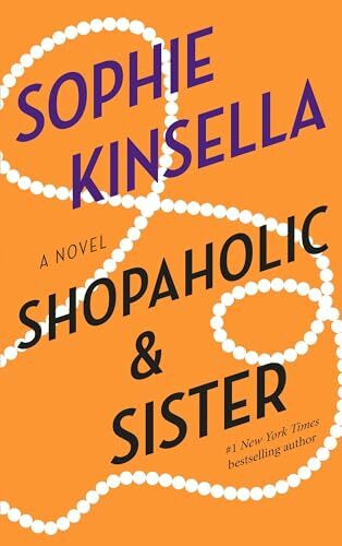 Shopaholic & Sister (Shopaholic Series, Band 4)