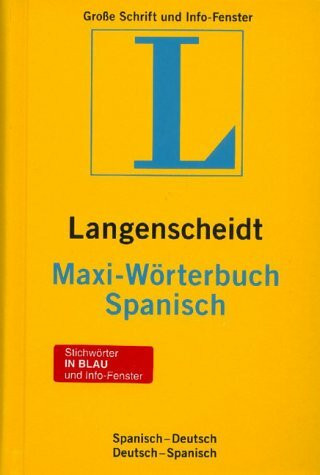 Spanisch. MAXI Wörterbuch. Langenscheidt. Neues Cover