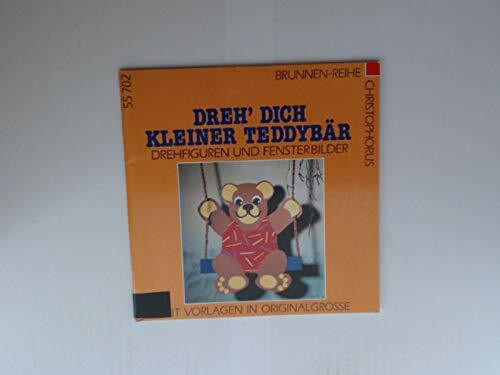 Brunnen-Reihe, Dreh' dich kleiner Teddybär