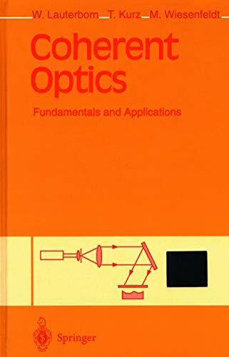 Coherent Optics: Fundamentals and Applications
