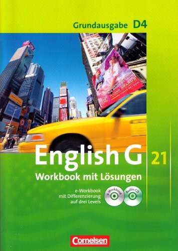 English G 21 Grundausgabe D4 Workbook mit Lösungen