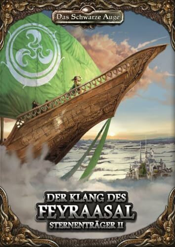 DSA5 - Sternenträger 2 - Der Klang des Feyraasal (Das Schwarze Auge - Abenteuer)