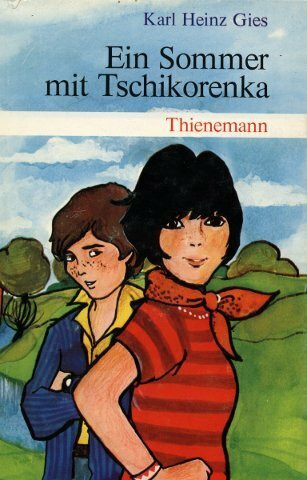 Ein Sommer mit Tschikorenka