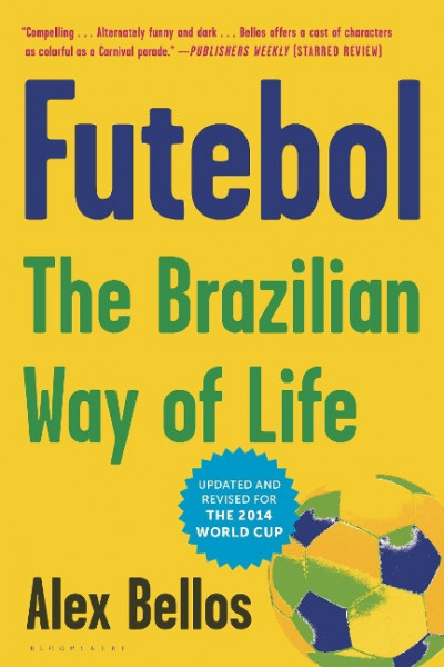 Futebol: The Brazilian Way of Life