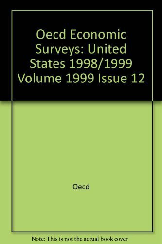 Oecd Economic Surveys: United States 1998-1999