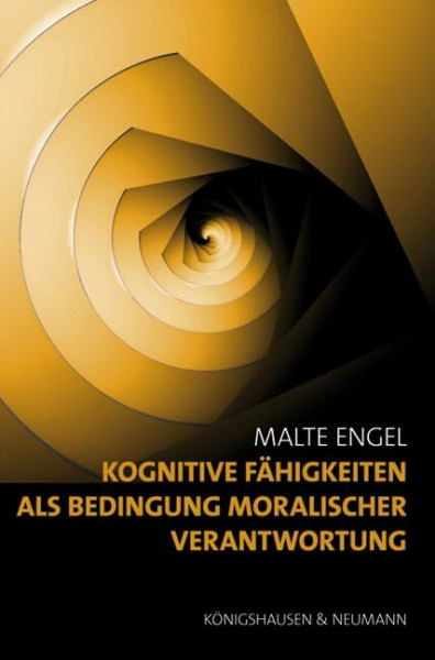 Kognitive Fähigkeiten als Bedingung moralischer Verantwortung
