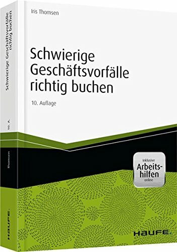 Schwierige Geschäftsvorfälle richtig buchen