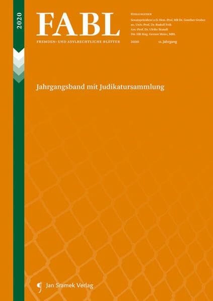 Fremden- und Asylrechtliche Blätter (FABL): Jahrgangsband mit Judikatursammlung 2020