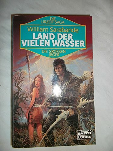 Land der vielen Wasser. Die grossen Jäger 04.