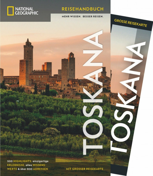 NATIONAL GEOGRAPHIC Reisehandbuch Toskana: Der ultimative Reiseführer mit über 500 Adressen und praktischer Faltkarte zum Herausnehmen für alle Traveler.: Mit Maxi-Faltkarte (NG_Reiseführer)