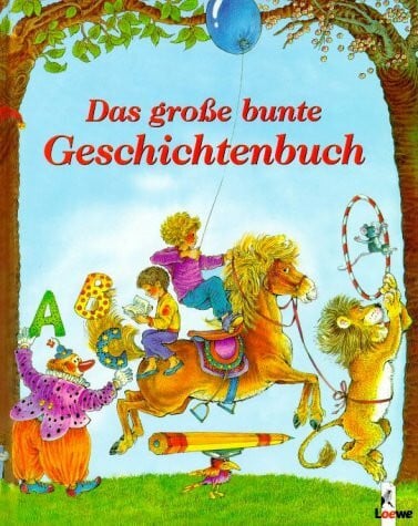 Das grosse bunte Geschichtenbuch