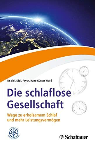 Die schlaflose Gesellschaft: Wege zu erholsamem Schlaf und mehr Leistungsvermögen