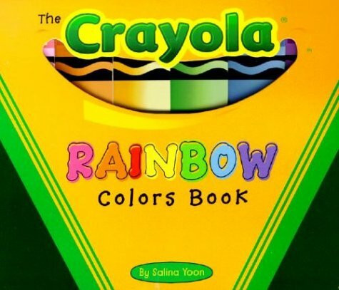 The Crayola Rainbow Colors Book
