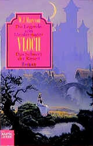 Die Legende vom Meistermagier Sperling / Vloch - Das Schwert der Riesen: Die Legende vom Meistermagier, Bd. 3 (Fantasy. Bastei Lübbe Taschenbücher)