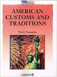 American Customs and Traditions (Longman Readers)