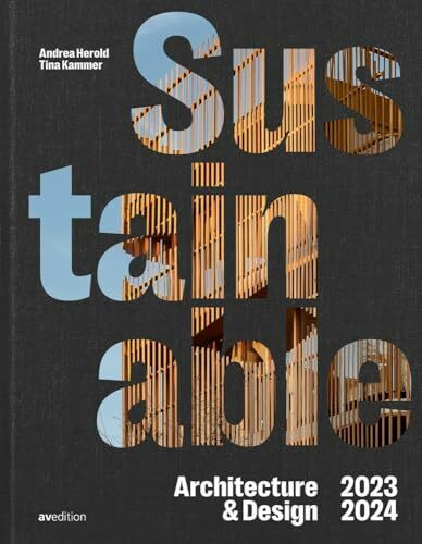 Sustainable Architecture & Design 2023 / 2024