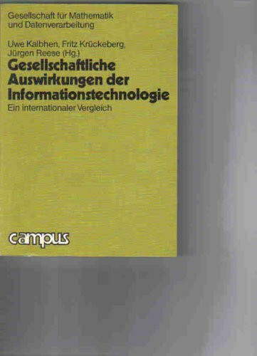 Gesellschaftliche Auswirkungen der Informationstechnologie: Ein internationaler Vergleich (Gesellschaft für Mathematik und Datenverarbeitung)