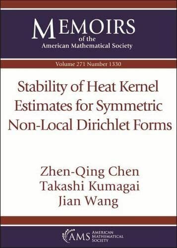 Stability of Heat Kernel Estimates for Symmetric Non-local Dirichlet Forms (Memoirs of the American Mathematical Society, 271)