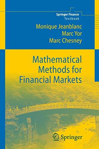 Mathematical Methods for Financial Markets (Springer Finance Textbooks)