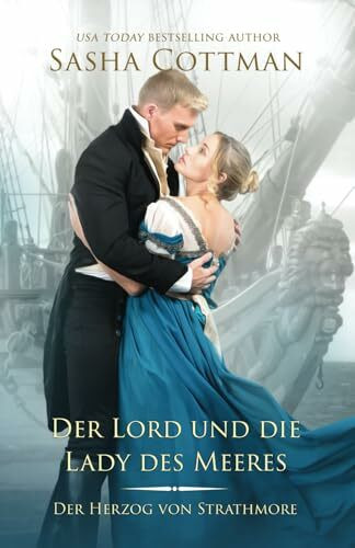 Der Lord und die Lady des Meeres (Der Herzog von Strathmore, Band 9)