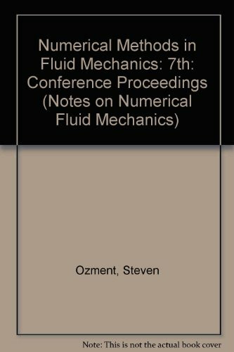 Proceedings of the Seventh Gamm-Conference on Numerical Methods in Fluid Mechanics: Conference Proceedings (Notes on Numerical Fluid Mechanics)