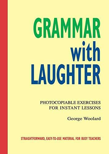 Grammar with Laughter: Photocopiable Exercises for Instant Lessons (Helbling Languages)