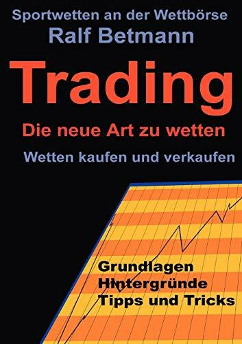 Sportwetten an der Wettbörse - Trading: Die neue Art zu wetten