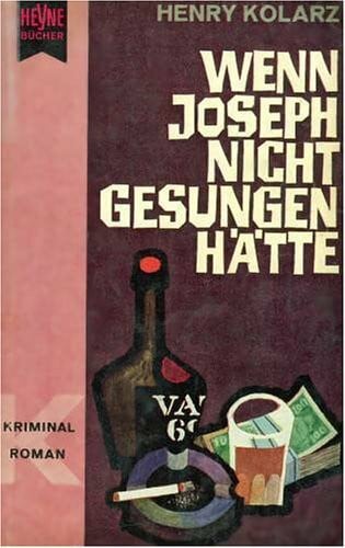 Das grosse Ding /Wenn Joseph nicht gesungen hätte: Zwei Spannungsromane in einem Band (Allgemeine Reihe. Bastei Lübbe Taschenbücher)
