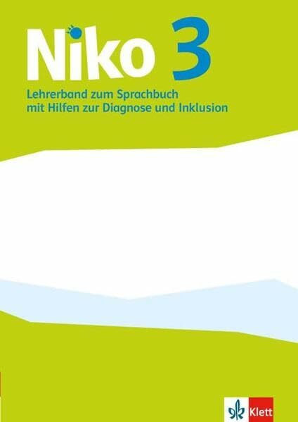 Niko Sprachbuch 3: Didaktischer Kommentar mit Diagnose- und Inklusionsmaterial Klasse 3 (Niko Sprachbuch. Ausgabe ab 2014)