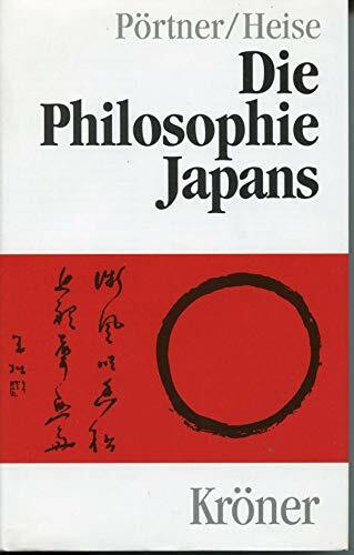 Die Philosophie Japans. Von den Anfängen bis zur Gegenwart
