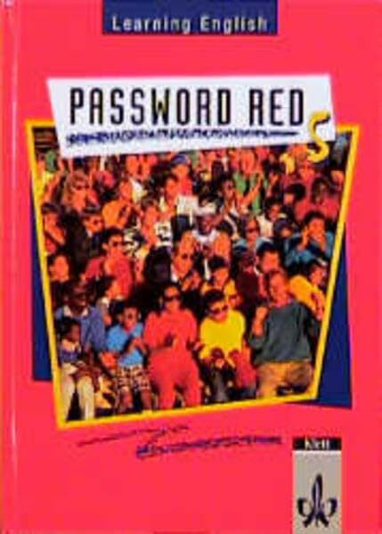 Learning English, Password Red, Ausgabe für Nordrhein-Westfalen, Hessen, Rheinland-Pfalz, Berlin, Hamburg und Bremen, Tl.5, Schülerbuch, Klasse 9 (Learning English - Password Red für Realschulen)