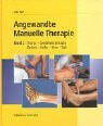 Angewandte Manuelle Therapie Bde. 1+2: Angewandte manuelle Therapie : Bd. 2. Thorax - Lendenwirbelsäule - Becken - Hüfte - Knie - Fuß