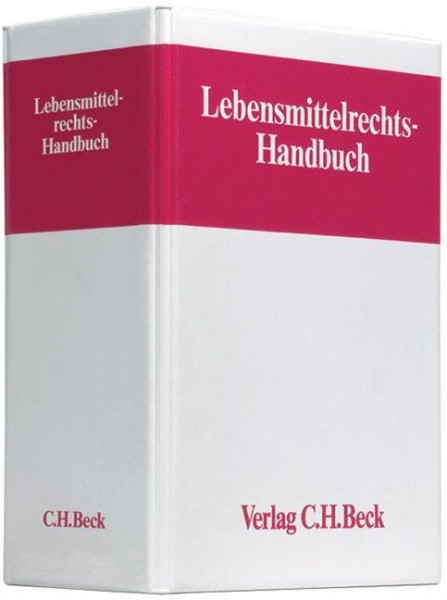 Lebensmittelrechts-Handbuch (mit Fortsetzungsnotierung). Inkl. 42. Ergänzungslieferung
