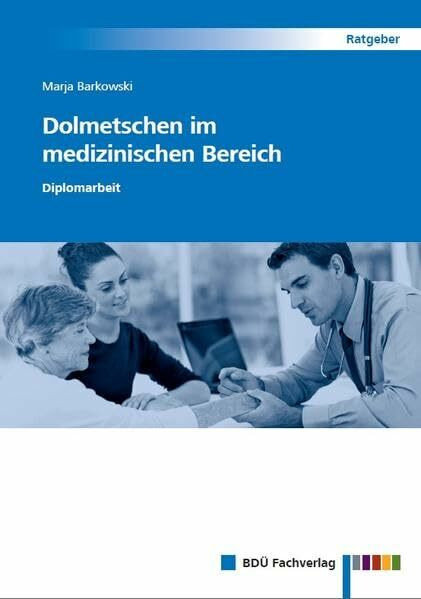 Dolmetschen im medizinischen Bereich