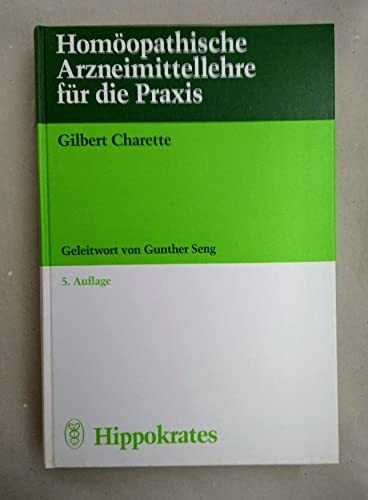 Homöopathische Arzneimittellehre für die Praxis