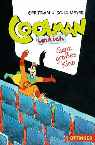 Coolman und ich 3. Ganz großes Kino
