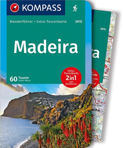 KOMPASS Wanderführer Madeira, 60 Touren