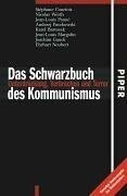 Das Schwarzbuch des Kommunismus: Unterdrückung, Verbrechen und Terror