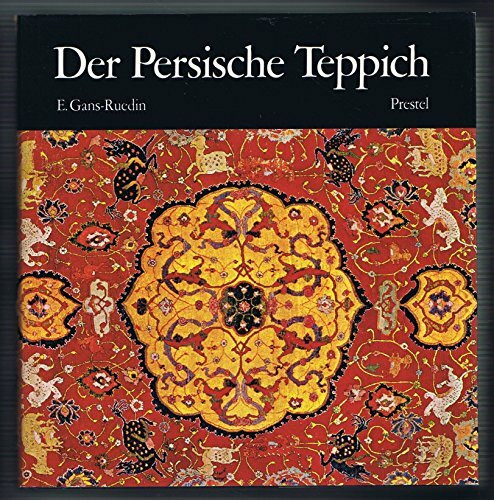 Der Persische Teppich. Text deutsch / persisch