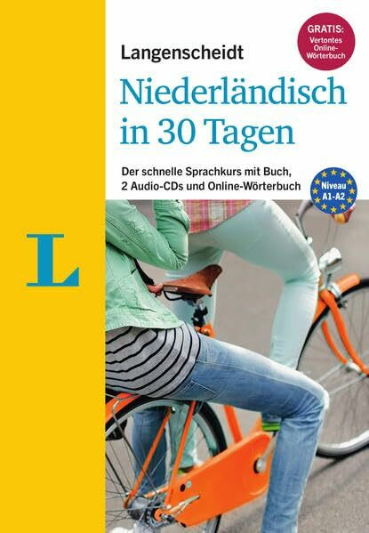 Langenscheidt Niederländisch in 30 Tagen - Set mit Buch, 2 Audio-CDs und Gratis-Zugang zum Online-Wörterbuch: Der schnelle Sprachkurs: Der schnelle ... (Langenscheidt Sprachkurse "...in 30 Tagen")